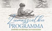 20. DECEMBRĪ ZIEMASSVĒTKU PROGRAMMA ĢIMENĒM AR BĒRNIEM UN PUSAUDŽIEM