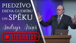 04.09.2021. dievkalpojums, "Piedzov Dieva gudrību un spēku!", Andrejs Āriņš