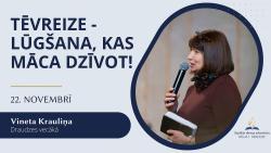 23.11.2025. dievkalpojums "Tēvreize - lūgšana, kas māca dzīvot", Vineta Krauliņa