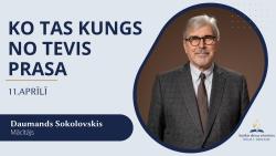 Ko tas Kungs no tevis prasa - 11. aprīļa dievkalpojums